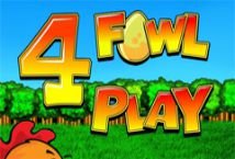 4 Fowl Play Slot Review